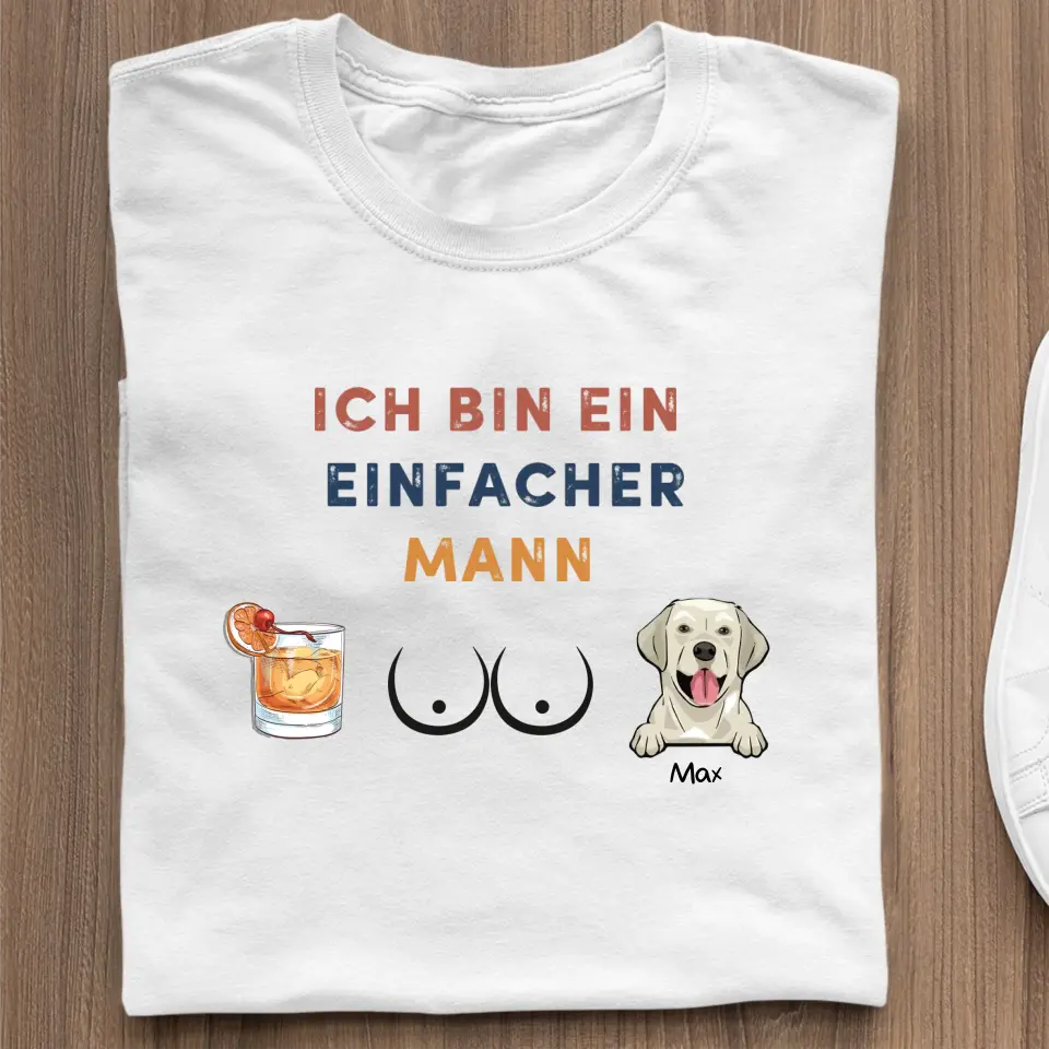 Ich bin ein einfacher Mann