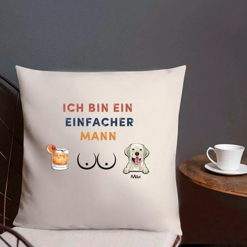 Ich bin ein einfacher Mann