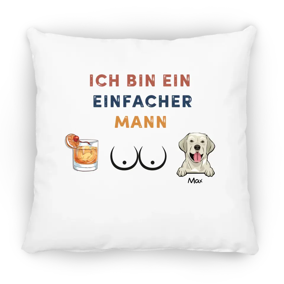 Ich bin ein einfacher Mann