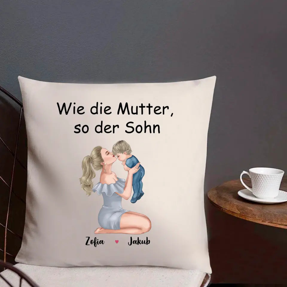 Wie die Mutter, so der Sohn