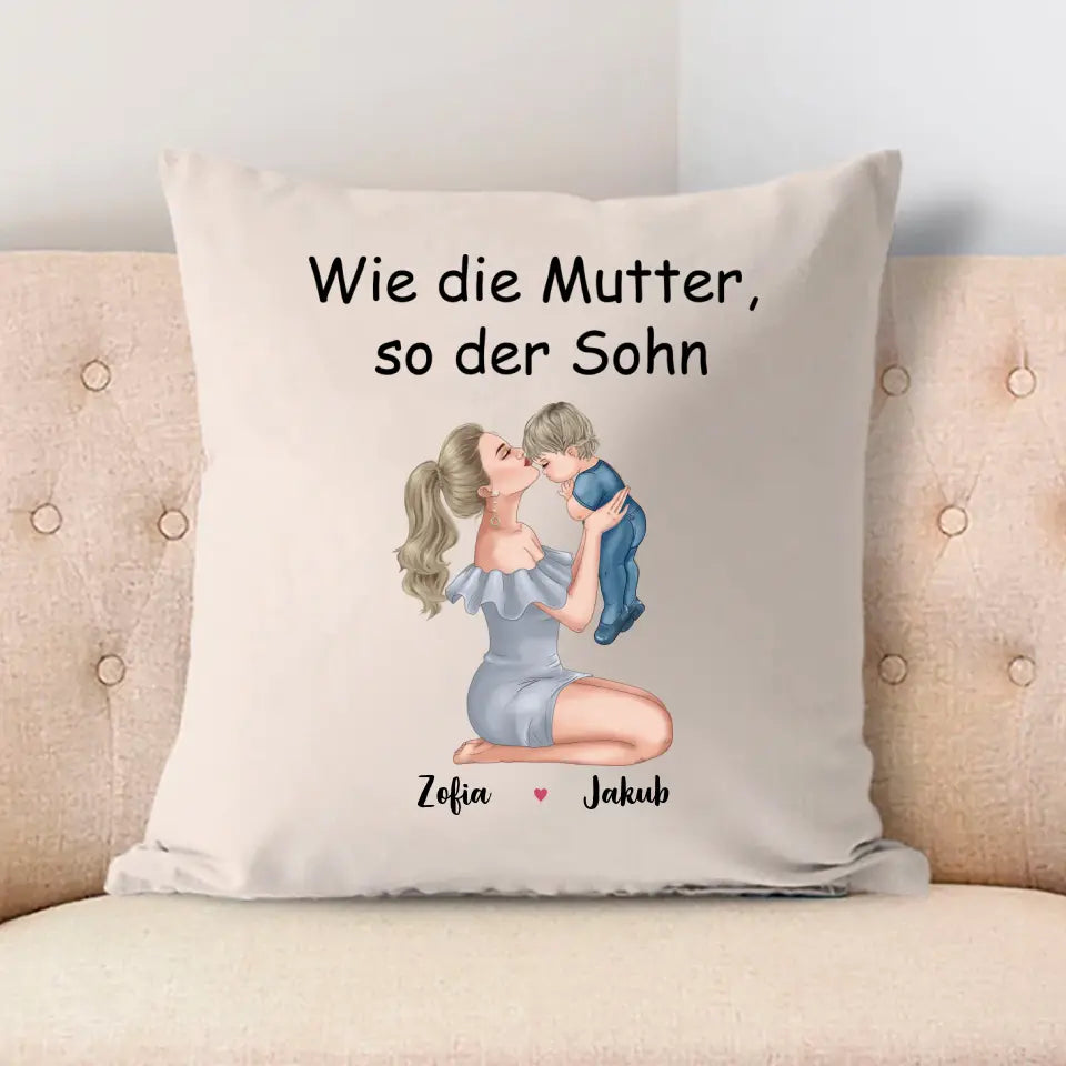 Wie die Mutter, so der Sohn