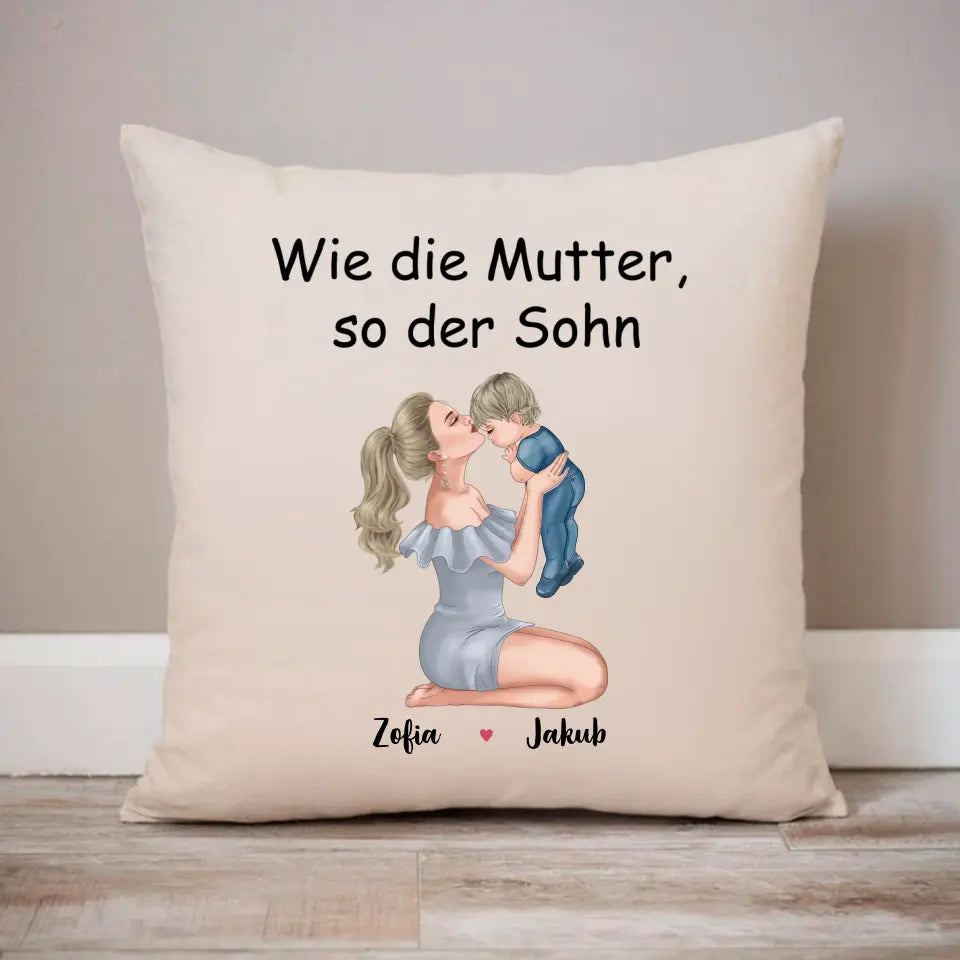 Wie die Mutter, so der Sohn