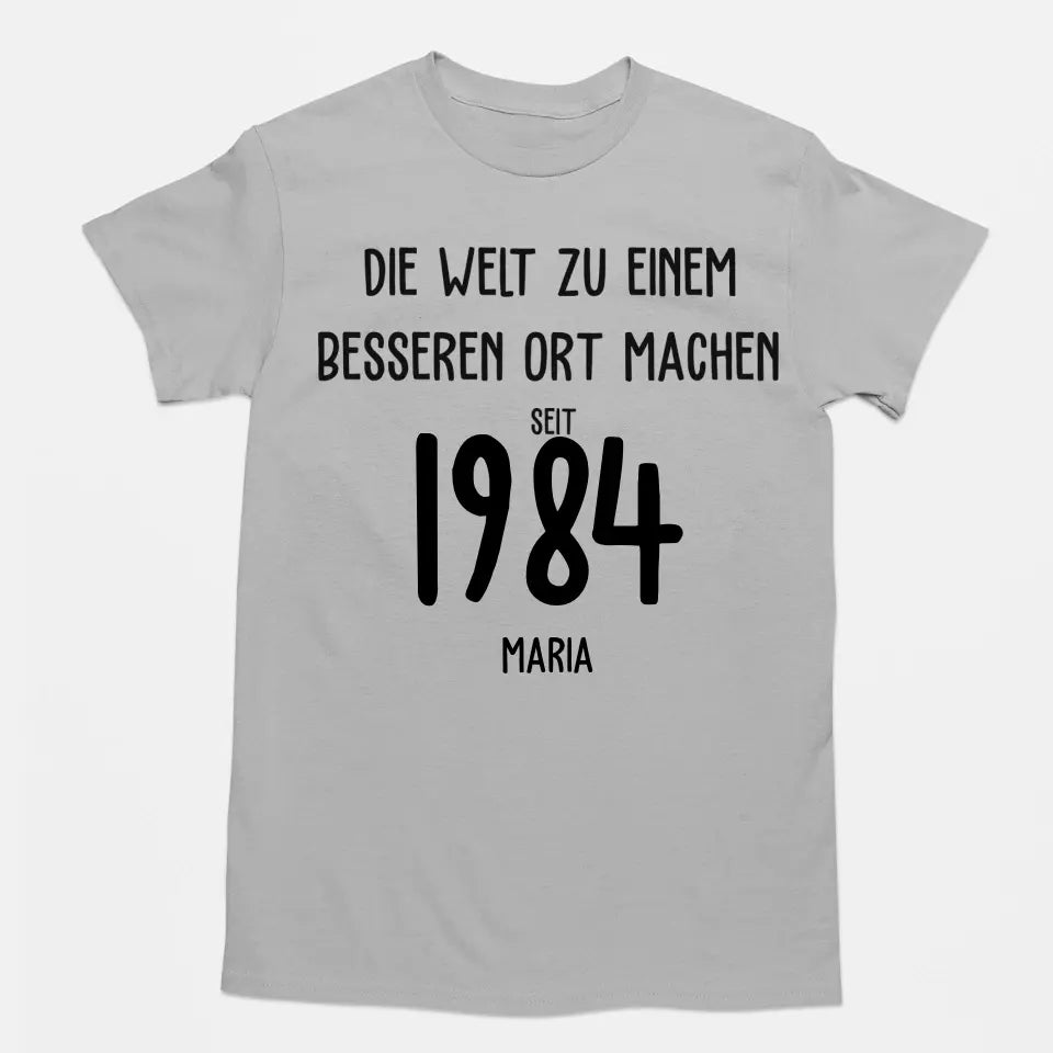 Die Welt zu einem besseren Ort machen seit 1964