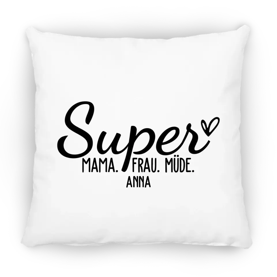 Supermama.  Superfrau. Müde