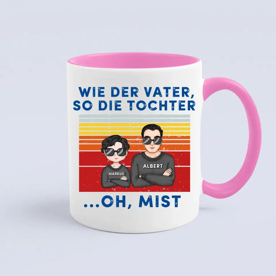 Wie der Vater, so die Kinder. Oh, mist