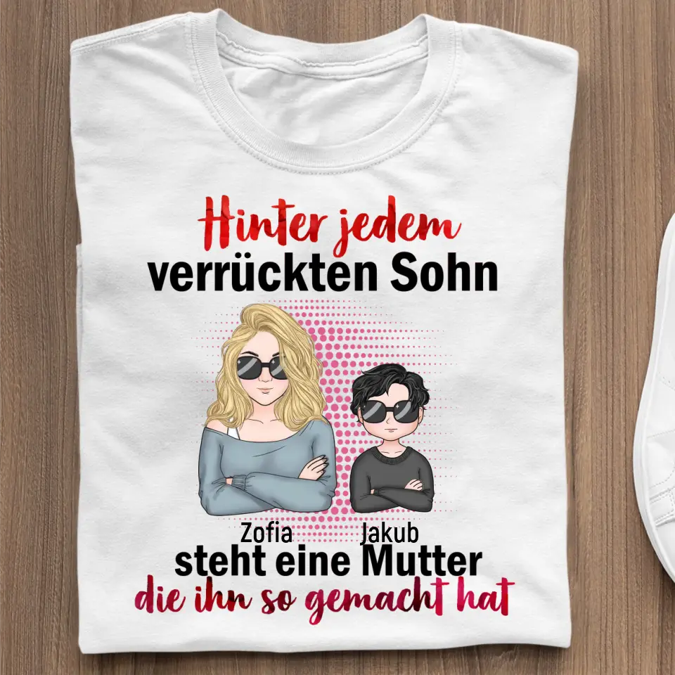 Hinter jedem verrückten Sohn