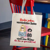 Hinter jedem verrückten Sohn