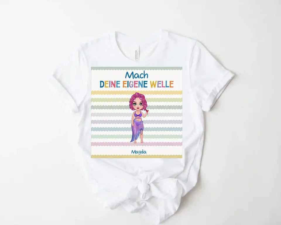 T-Shirt - Mach Deine Eigene Welle