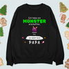 Ich habe ein Monster erschaffen sie nennt mich Papa