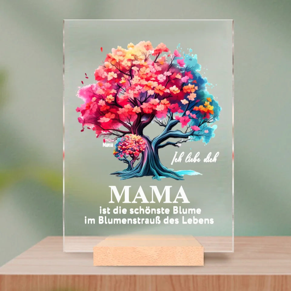 Mama ist die schönste Blume im Blumenstrauß des Lebens